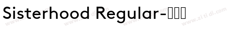 Sisterhood Regular字体转换
